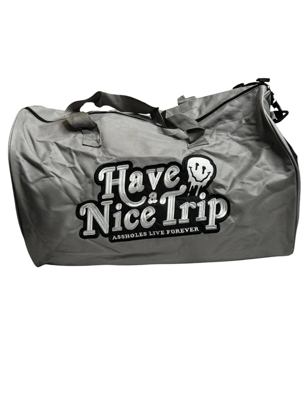 Assholes Live Forever HAVE A NICE TRIP Duffle Bag Strap Grey New without Tags